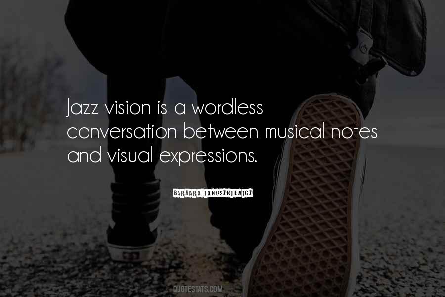 Quotes About Musical Notes #1846407