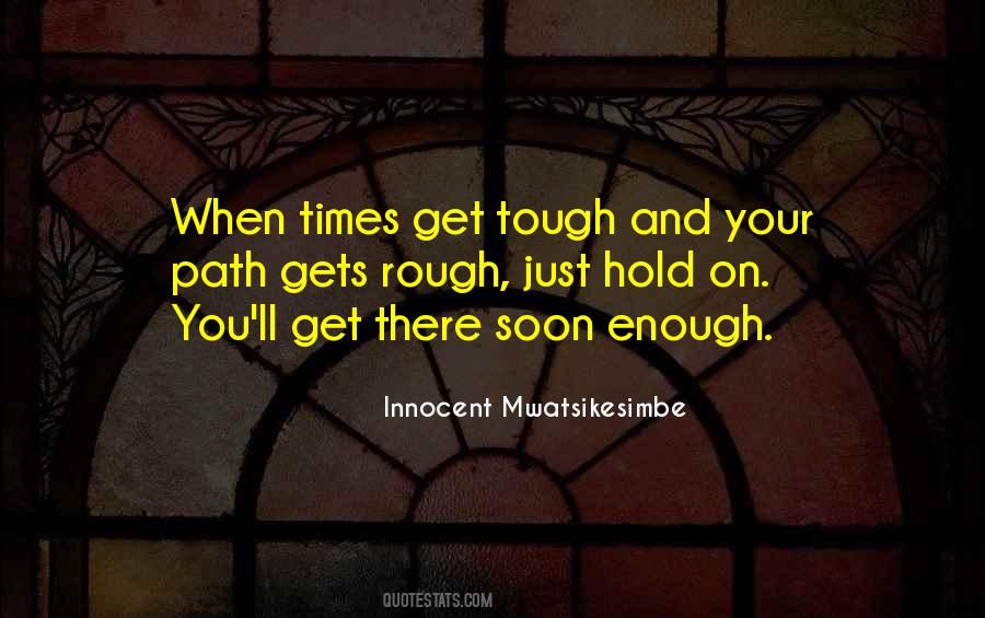 Get Tough Quotes #557922