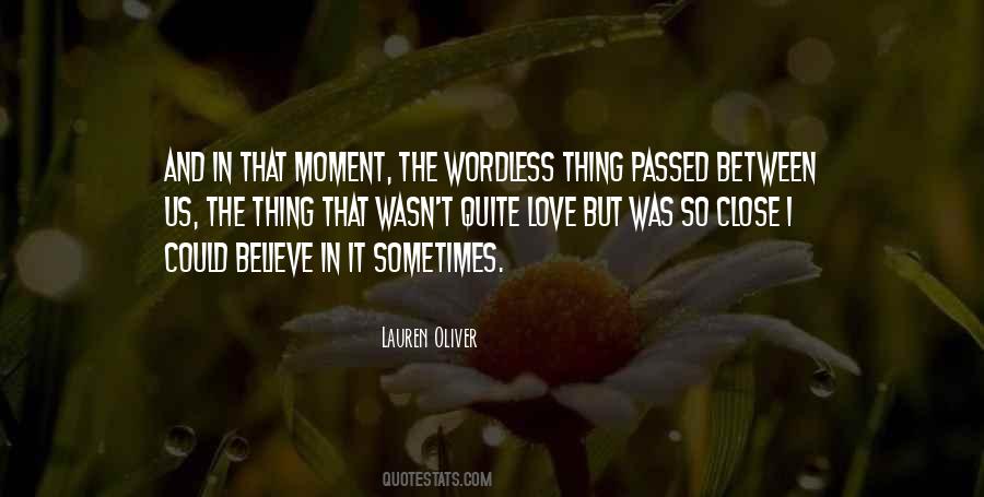 Love In The Moment Quotes #7277