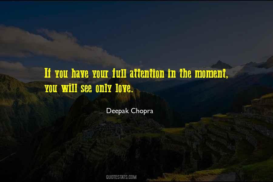Love In The Moment Quotes #7500