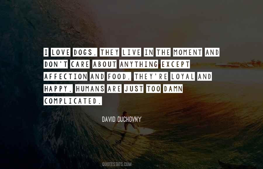 Love In The Moment Quotes #8093