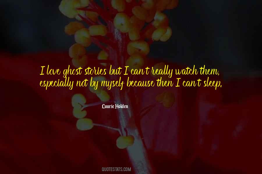 Ghost Love Quotes #1255901