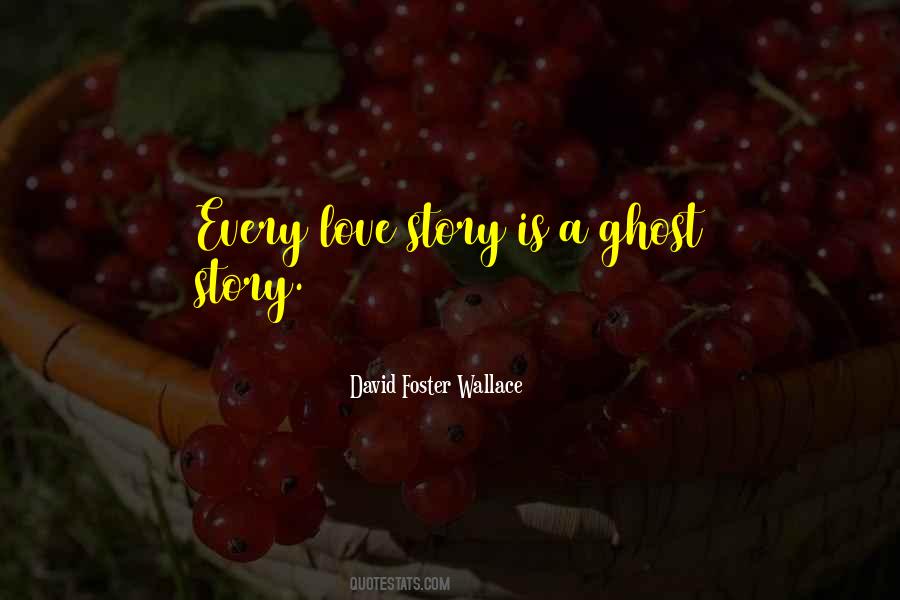 Ghost Love Quotes #185795