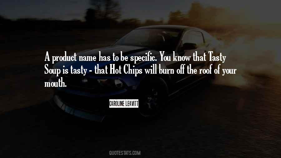 Quotes About Hot Chips #1693234