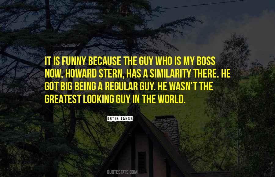Quotes About Big Boss #1562488