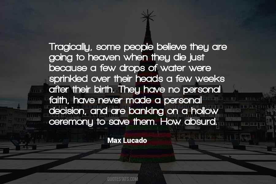 Quotes About Heaven By Max Lucado #1365359