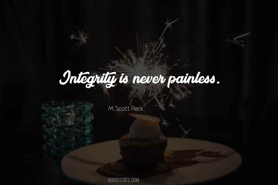 Integrity Is Quotes #1099219