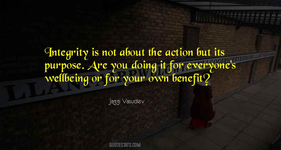 Integrity Is Quotes #1588704