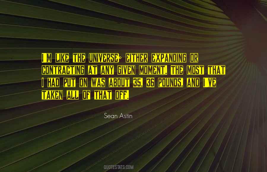 Quotes About Expanding Universe #1764337