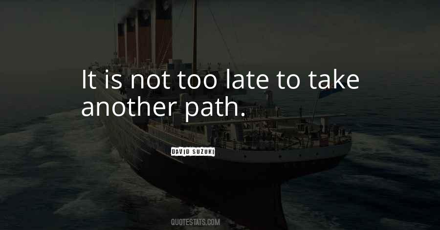 Quotes About Which Path To Take #140208