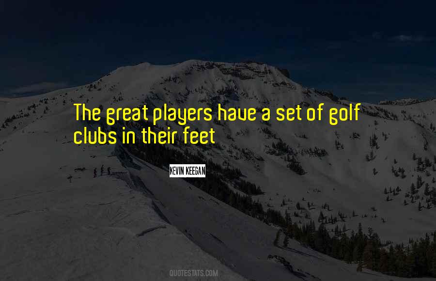 Quotes About Golf Clubs #378277