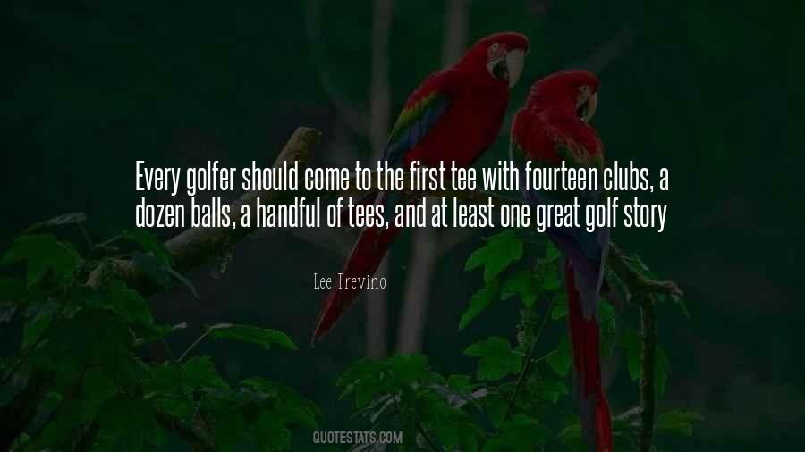 Quotes About Golf Clubs #417098