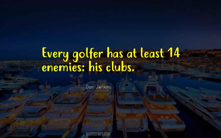 Quotes About Golf Clubs #78187