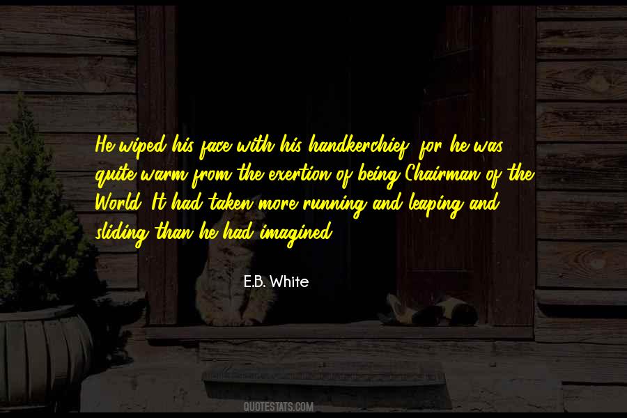 Quotes About Exertion #1156569