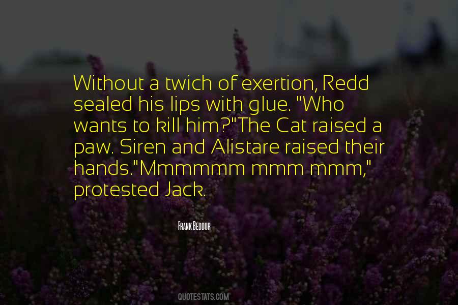 Quotes About Exertion #1178491