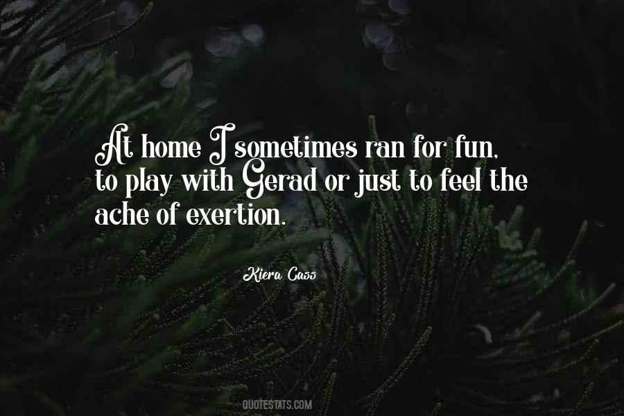 Quotes About Exertion #538678