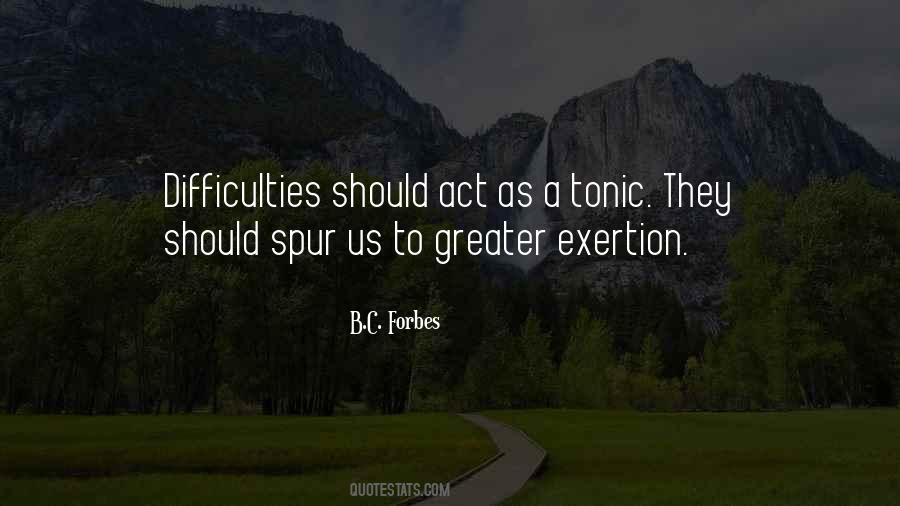 Quotes About Exertion #539872
