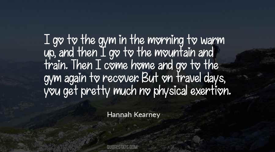 Quotes About Exertion #855446