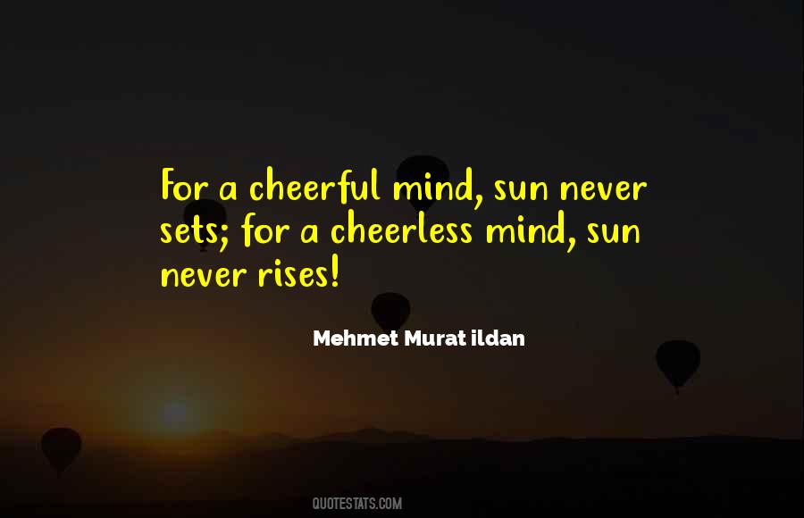 Sun Sets Quotes #1244632