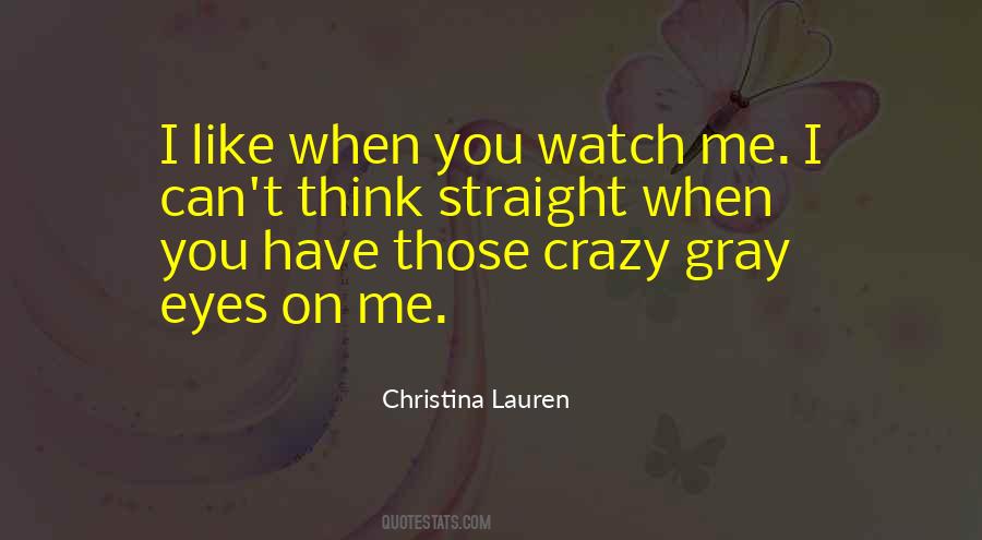 Quotes About Crazy Eyes #1662980