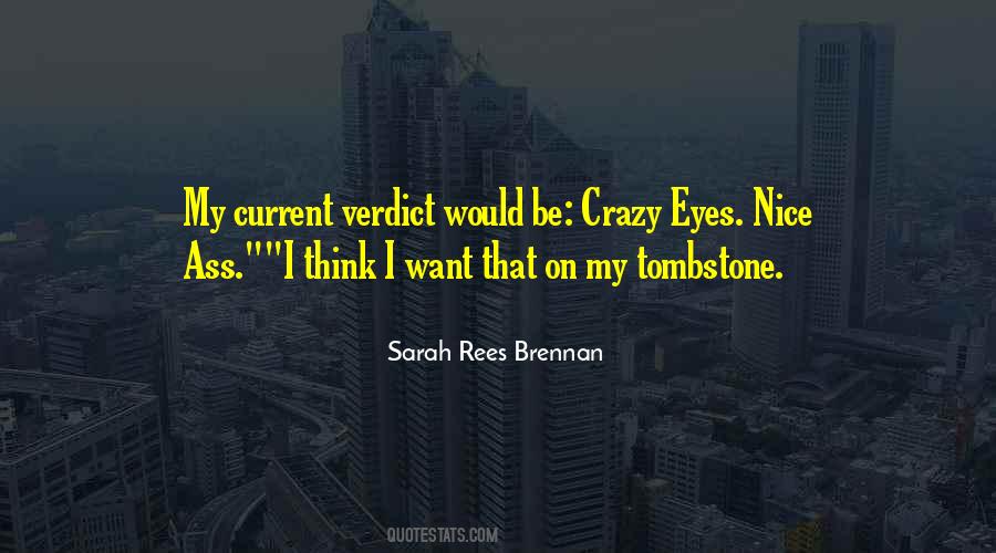 Quotes About Crazy Eyes #96748