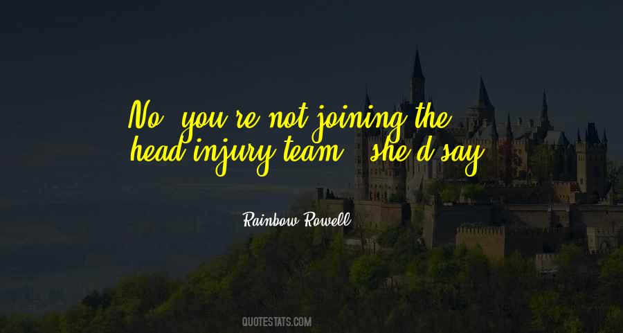 Joining The Team Quotes #47663