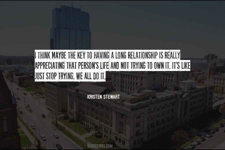 Quotes About Only One Person Trying In A Relationship #342635