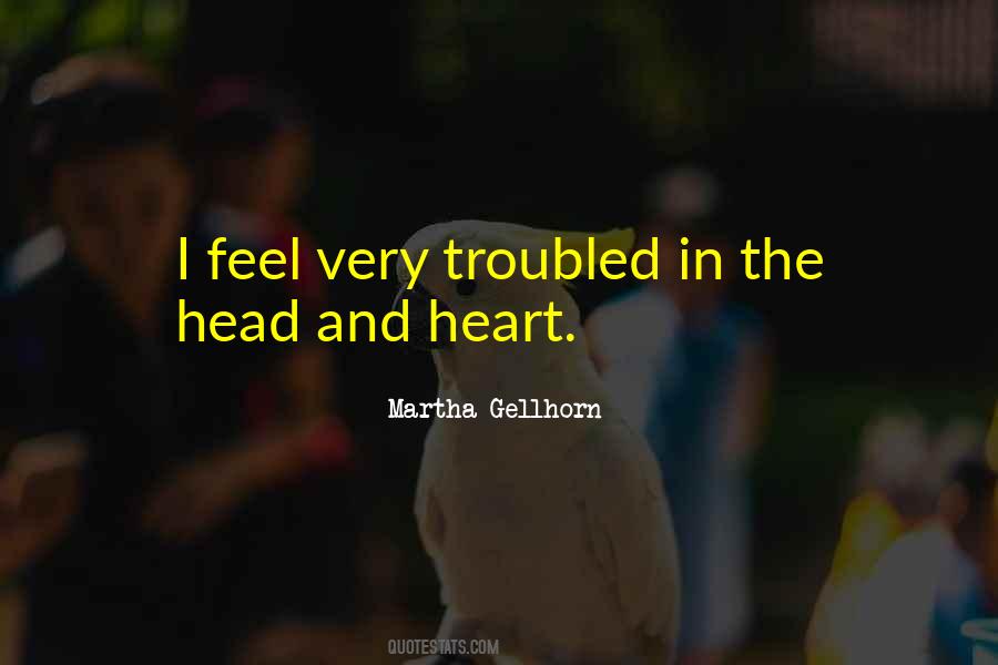 Quotes About Troubled Heart #1476806