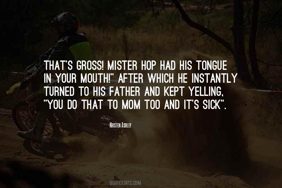 Quotes About Mister #535254