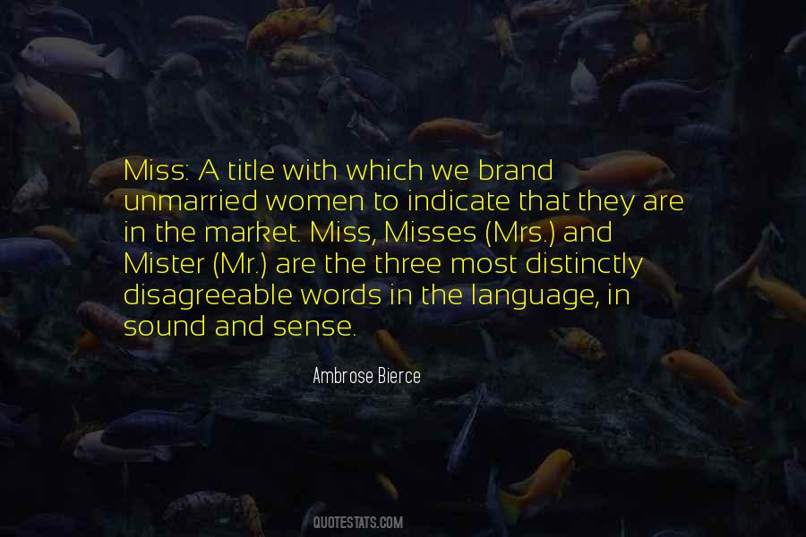 Quotes About Mister #777427