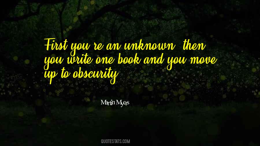Quotes About Obscurity #1700436