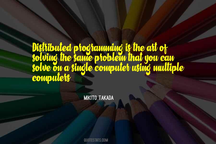 Quotes About Computer Programming #1141061