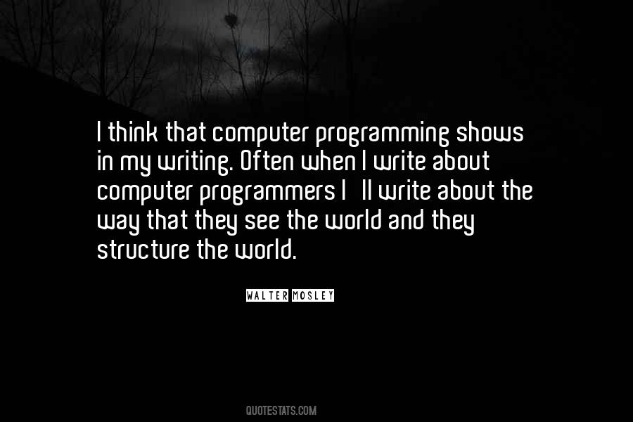 Quotes About Computer Programming #602302