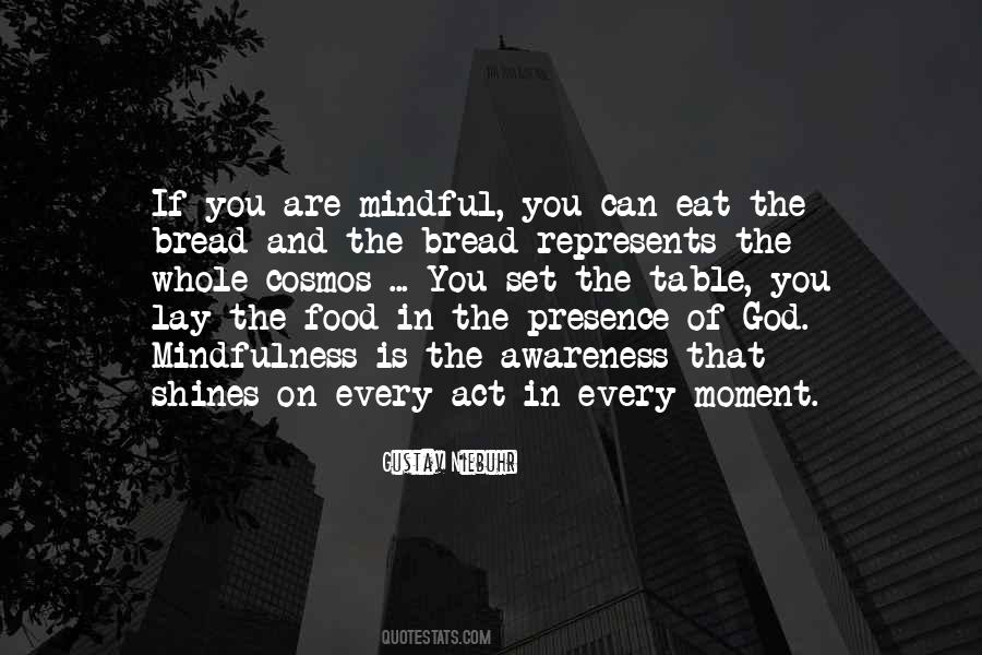 Mindful God Quotes #1032660