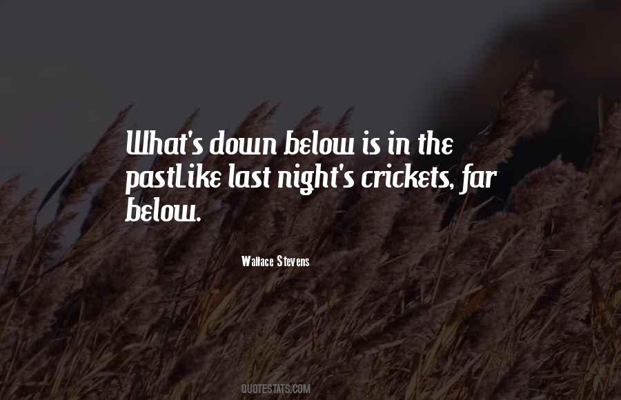 Crickets At Night Quotes #1809260