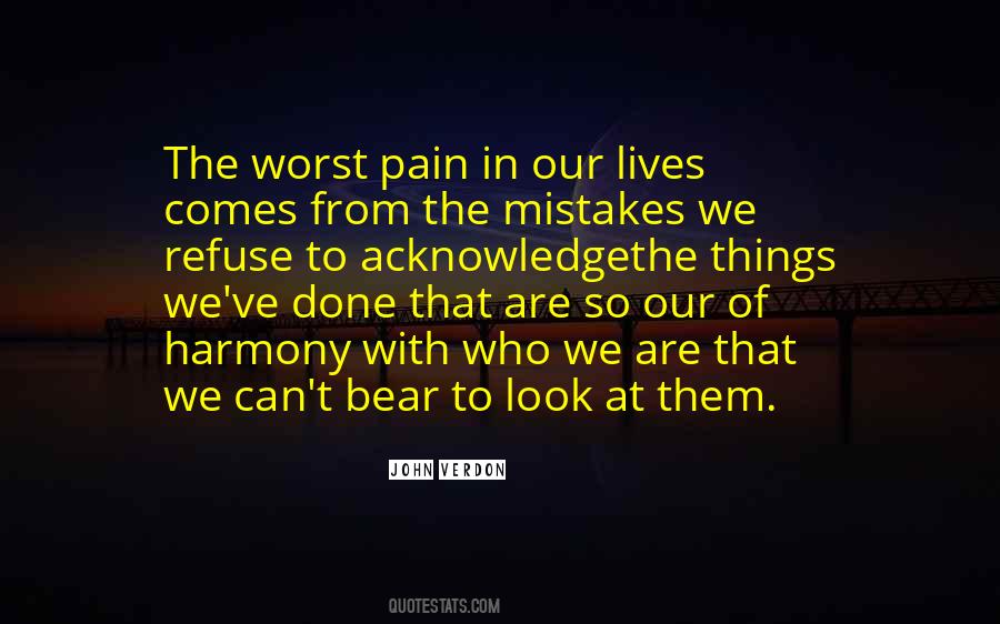 Pain That Comes Quotes #154783