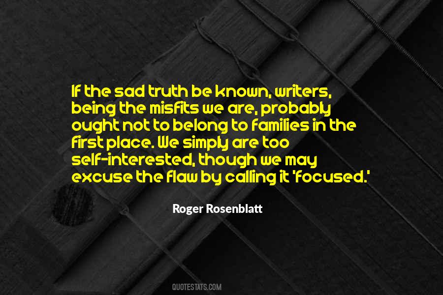 Quotes About Not Being Focused #1488079