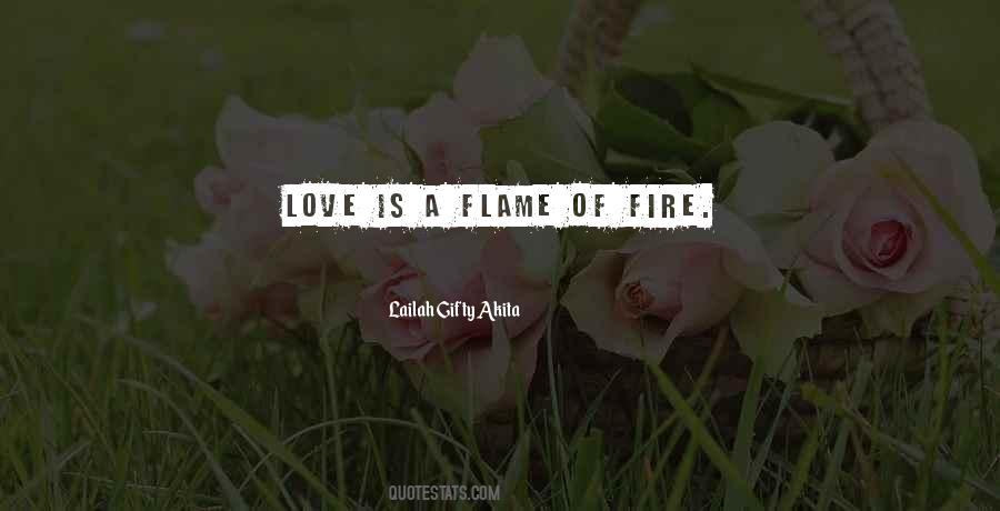 Flame Of Love Quotes #1205576