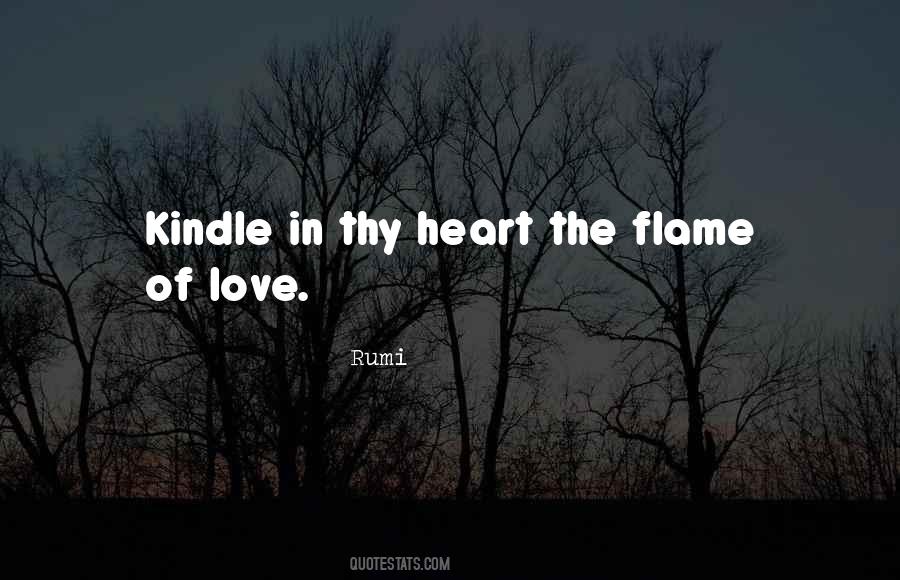 Flame Of Love Quotes #324814