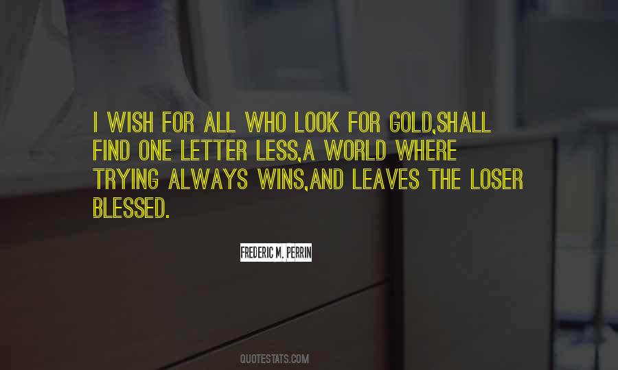 Quotes About Gold Leaves #351997