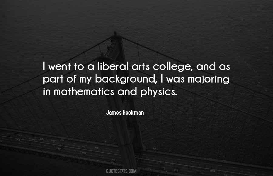 Quotes About Liberal Arts College #136478