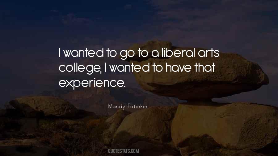 Quotes About Liberal Arts College #1457348