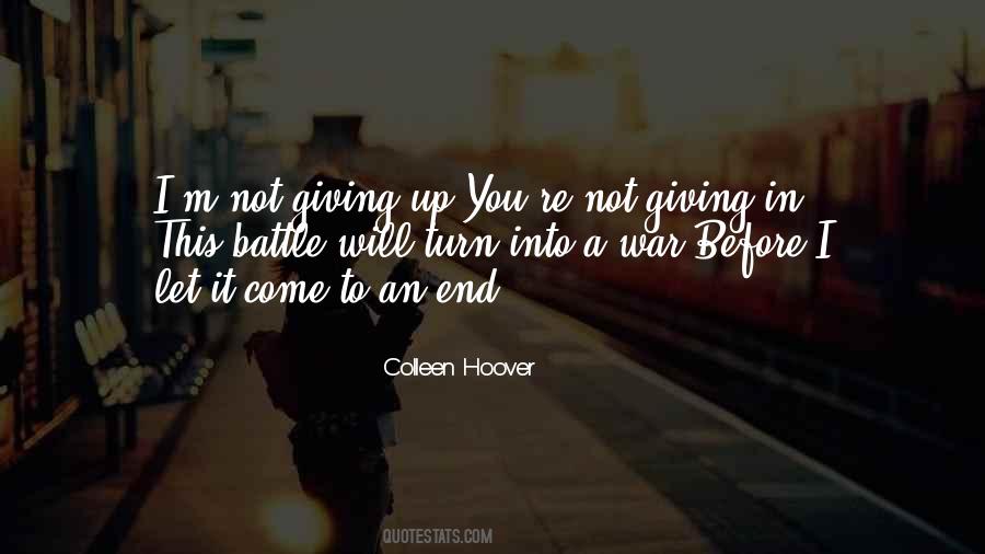 Quotes About Not Giving Up #1575578