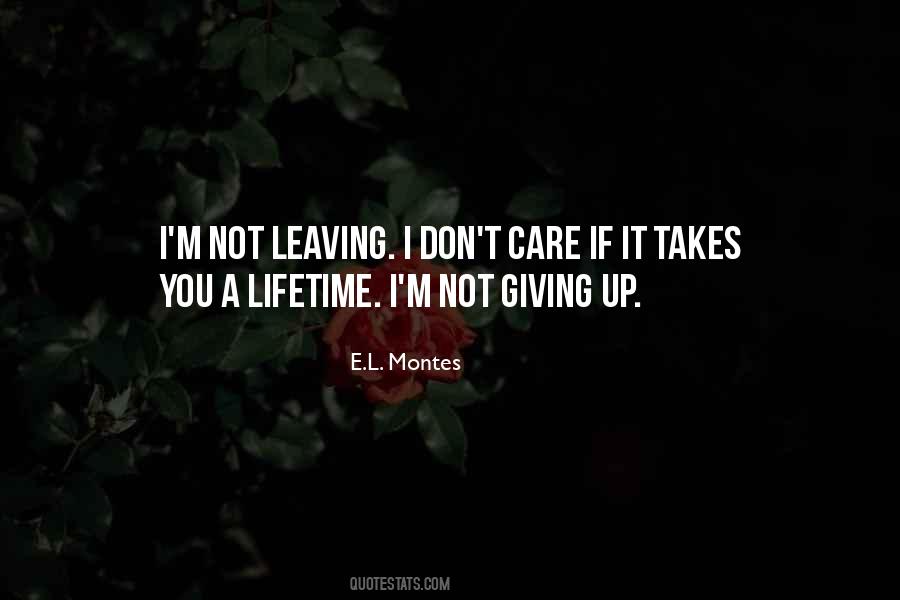 Quotes About Not Giving Up #1790384