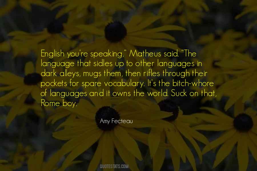 Quotes About Speaking English Language #1368905