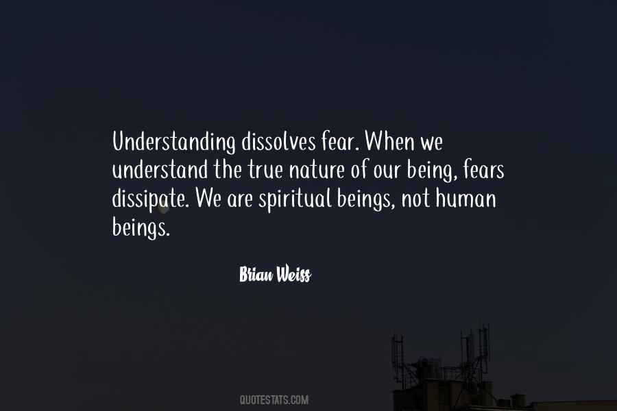 Our Being Quotes #1101199