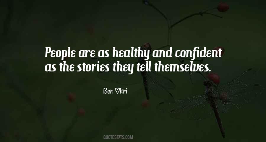 Stories They Tell Quotes #214797