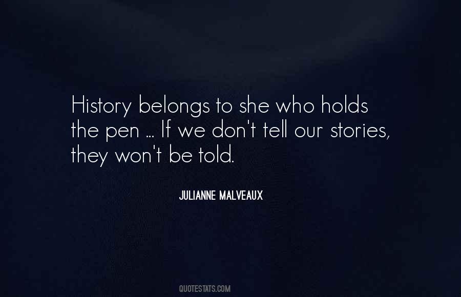 Stories They Tell Quotes #309567