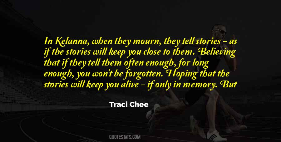 Stories They Tell Quotes #384824