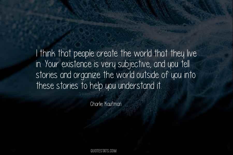 Stories They Tell Quotes #396419